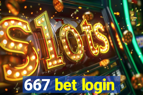 667 bet login